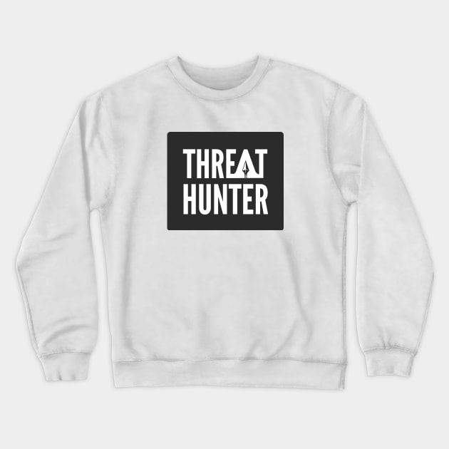 Cybersecurity Threat Hunter Black Background Crewneck Sweatshirt by FSEstyle